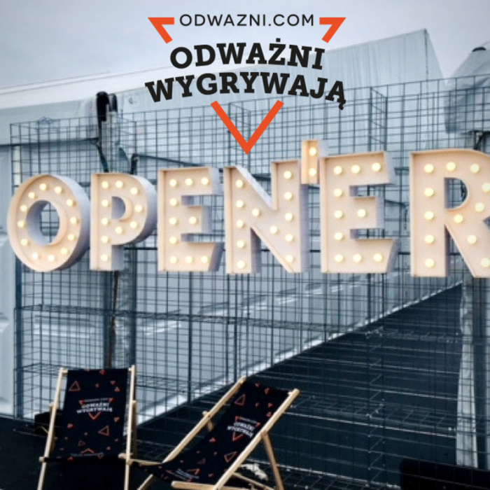 Odważni Wygrywają na Open’er Festiwal 2018