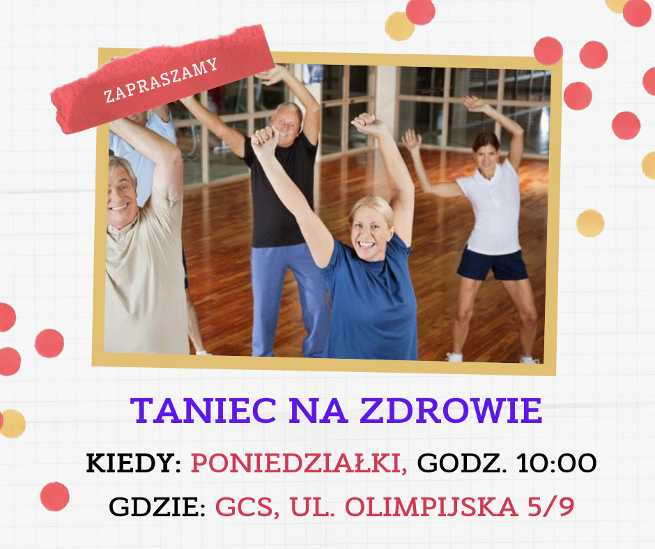 „TANIEC NA ZDROWIE” – stacjonarne zajęcia ruchowe