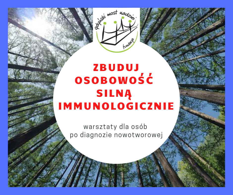 „ZBUDUJ OSOBOWOŚĆ SILNĄ IMMUNOLOGICZNIE” – warsztaty psychologiczne od marca